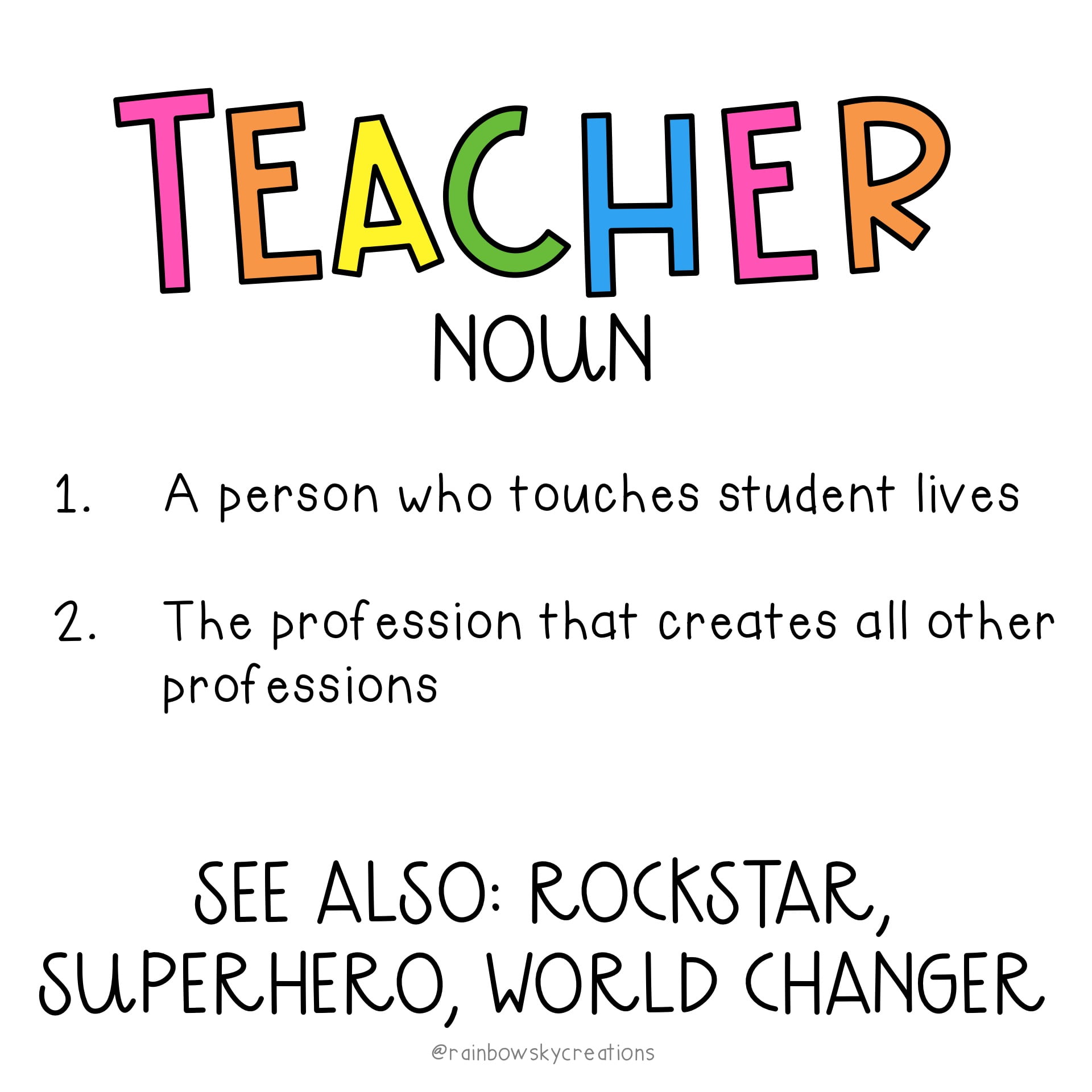 Why Teachers are the Ultimate Influencers - Rainbow Sky Creations