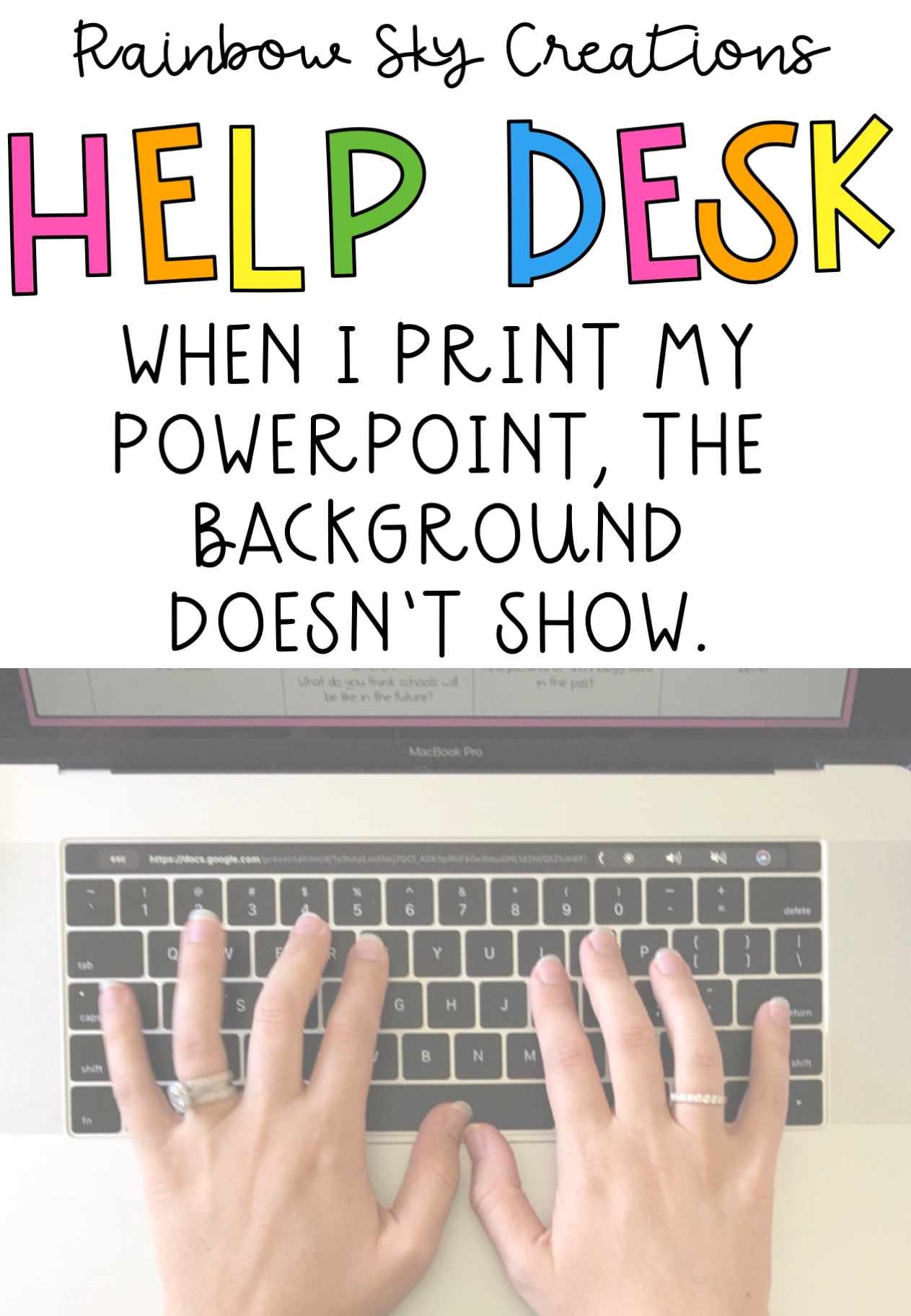 How to fix: When I print my PowerPoint, the background doesn’t show. - Rainbow Sky Creations