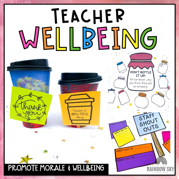 Teacher Wellbeing Pack [Boosting Staff Wellbeing & Morale] - Rainbow Sky Creations