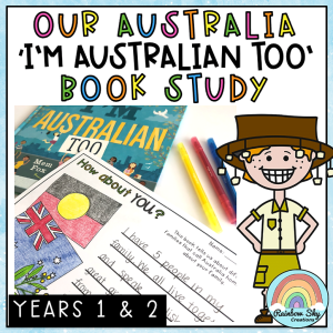 I'm Australian Too Book Study | Year 1 & Year 2 - Rainbow Sky Creations
