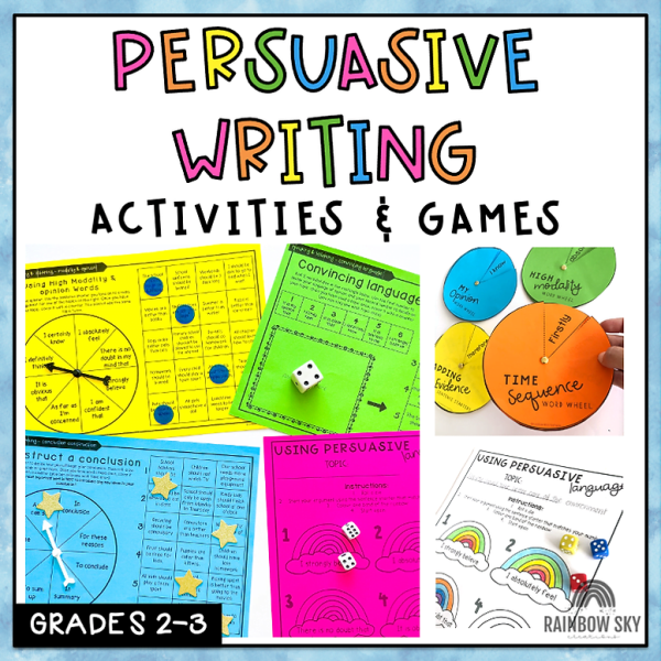 Persuasive Writing Unit | Activities & Games | Year 2-3 - Rainbow Sky Creations