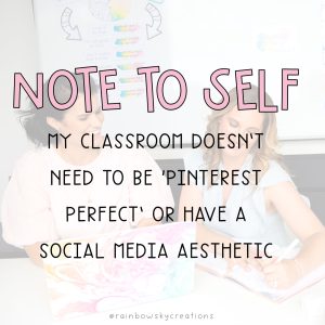 quote-your-classroom-doesn't-need-to-be-pinterest-perfect