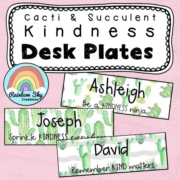 KINDNESS Editable Desk Name Tags | Cactus / Succulent Theme - Rainbow Sky Creations