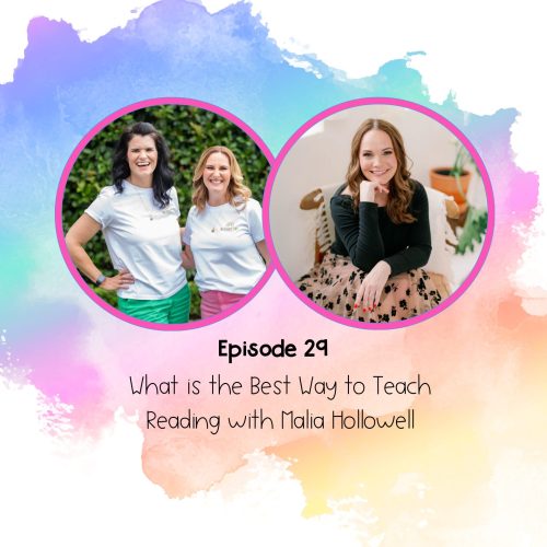 What is the Best Way to Teach Reading with Malia Hollowell